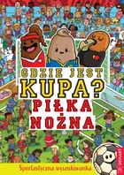 Piłka nożna. Gdzie jest kupa?