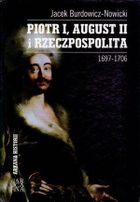 Piotr I, August II i Rzeczpospolita 1697-1706