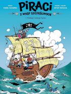 Piraci z Wysp Szczęśliwych. Tom 1. Podstęp Czarnego Egona