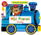 Pociąg. Miś Pracuś. Wesołe pojazdy