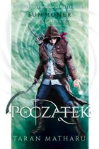 Początek. Summoner. Zaklinacz. Tom 1