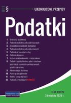 Podatki - ujednolicone przepisy 3.04.2025