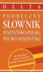 Podręczny słownik hiszpańsko-polski polsko-hiszpański