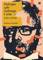 Podwójne zęby szalonego Carla. Szkice z frontu