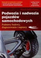 Podwozia i nadwozia pojazdów samochodowych, Podstawy budowy diagnozowania i naprawy Podręcznik, Technikum/Szkoła policealna/Zasadnicza szkoła zawodowa, WKŁ