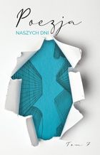 Poezja naszych dni. Tom 7