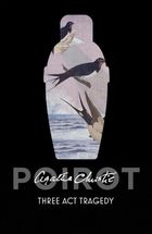 Poirot. Three Act Tragedy
