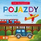 Pojazdy. Co słychać