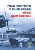 Polacy i Brytyjczycy w obliczu wybuchu II wojny światowej