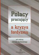 Polacy pracujący a kryzys fordyzmu