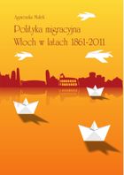 Polityka migracyjna Włoch w latach 1861-2011