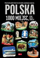 Polska. 1000 miejsc