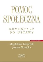 Pomoc społeczna. Komentarz do ustawy