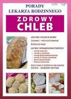 Porady Lekarza Rodzinnego 202. Zdrowy chleb