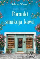 Poranki smakują kawą. Rodzina Consonni. Tom 2