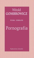 Pornografia. Pisma zebrane