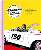 Porsche Vibes. The Passion and the Porsche Way of Life (wersja angielska)