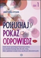 Posłuchaj, pokaż, odpowiedz. Część 1