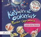 Posłuchajki. Kosmiczni odkrywcy Franio i jego babcia. Audiobook CD mp3