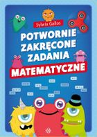 Potwornie zakręcone zadania matematyczne