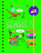 Powiedz mi! Co wiesz o dinozaurach?