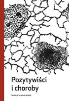 Pozytywiści i choroby