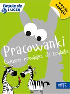 Pracowanki. Ćwiczenia rozwijające dla trzylatka