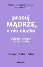 Pracuj mądrze, a nie ciężko (wydanie kieszonkowe)