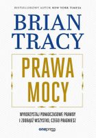 Prawa mocy. Wykorzystaj ponadczasowe prawdy