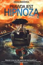 Prawda jest hipnozą