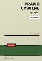 Prawo Cywilne. Część ogólna. Bez tajemnic