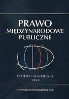 Prawo Międzynarodowe. Publiczne Studia i Materiały. Tom 2