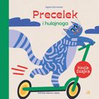Precelek i hulajnoga. Kocia szajka