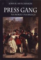 Press gang. Na morzu i na brzegu