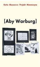 Projekt Mnemosyne Aby Warburg