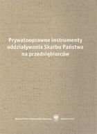 Prywatnoprawne instrumenty oddziaływania Skarbu Państwa