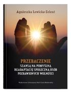 Przebaczenie szansą na pomyślną readaptację