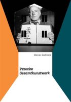 Przeciw Gesamtkunstwerk