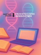 Przeistoczone dziedzictwo