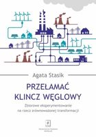 Przełamać klincz węglowy