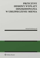 Przyczyny odmowy wypłaty odszkodowania