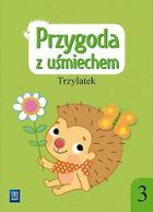 Przygoda z uśmiechem. Trzylatek. Część 3