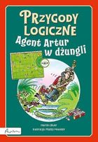 Przygody logiczne. Agent Artur w dżungli