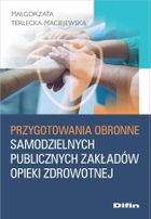 Przygotowania obronne samodzielnych publicznych zakładów opieki zdrowotne