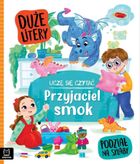 Przyjaciel smok. Uczę się czytać. Duże litery. Podział na sylaby