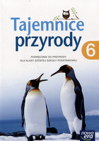 Przyroda. Tajemnice przyrody. Szkoła podstawowa. Klasa 6. Podręcznik