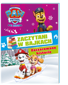 Psi Patrol. Zaczytani w bajkach. Część 4. Zaczarowane historie