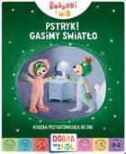 Pstryk - gasimy światło. Bobaski i miś. Dobranoc, Trefliki na noc. Książka przygotowująca do snu