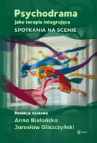 Psychodrama jako terapia integrująca