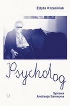 Psycholog. Sprawa Andrzeja Samsona